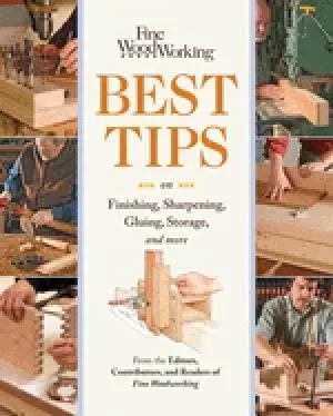 Image of fine woodworking best tips on finishing sharpening gluing storage and more