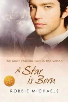 Image of Star Is Born library Edition by Robbie Michaels Paperback