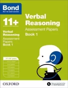 Image of Bond 11+: Verbal Reasoning: Assessment Papers : 11+-12+ years Book 1