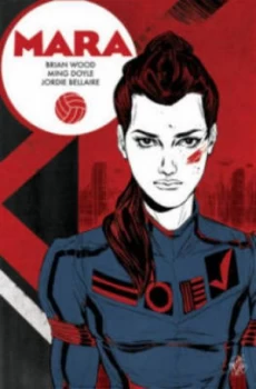 Image of Mara by Brian Wood Paperback