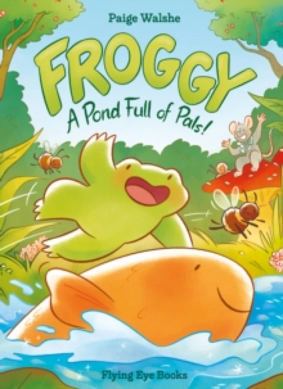 Image of Froggy : A Pond Full of Pals! Paperback / softback