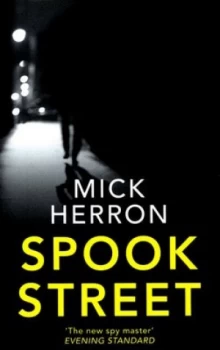 Image of Spook Street by Mick Herron Book