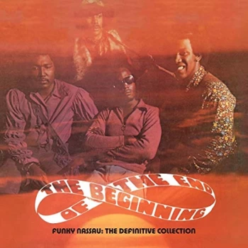 Image of THE BEGINNING OF THE END - Funky Nassau the Complete Recordings CD