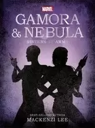 Image of marvel guardians of the galaxy gamora and nebula sisters in arms