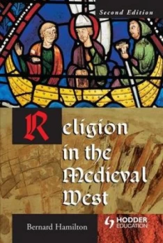Image of Religion in the Medieval West by Bernard Hamilton Paperback