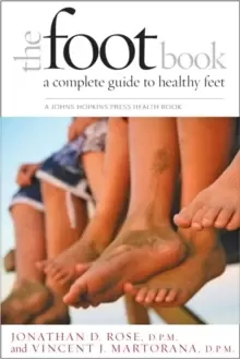 Image of The Foot Book : A Complete Guide to Healthy Feet