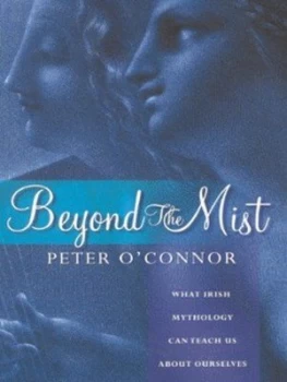 Image of Beyond the Mist by Peter O Connor Hardback
