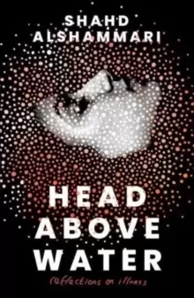 Image of Head Above Water : Reflections on Illness