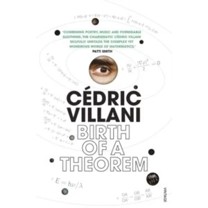 Image of Birth of a Theorem: A Mathematical Adventure by Cedric Villani (Paperback, 2016)