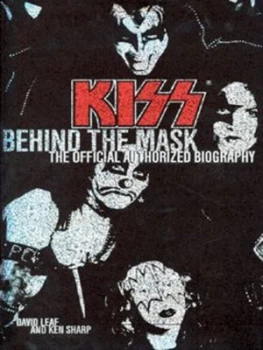Image of Kiss by David Leaf and Ken Sharp Hardback