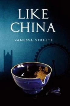 Image of Like China by Vanessa Streete Book