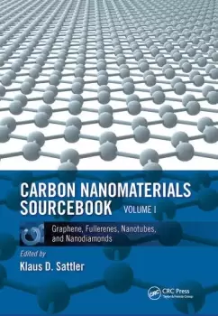 Image of Carbon Nanomaterials Sourcebook Graphene Fullerenes Nanotubes and Nanodiamonds Volume I