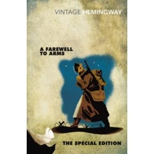 Image of A Farewell to Arms: The Special Edition by Ernest Hemingway (Paperback, 2013)