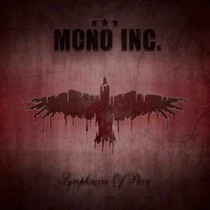 image of Symphonies of Pain Hits and Rarities by Mono Inc. CD Album