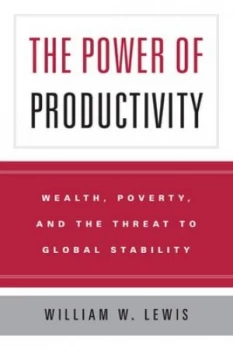Image of The Power of Productivity by William W. Lewis Book