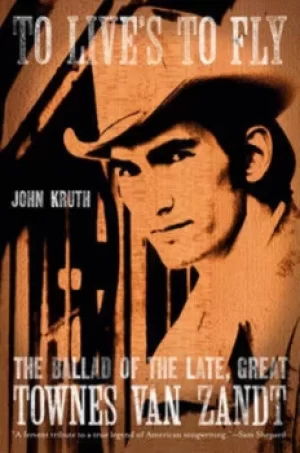 Image of To lives to fly by John Kruth
