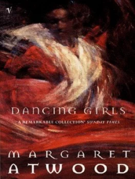 Image of Dancing Girls by Margaret Atwood Paperback