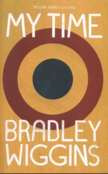 Image of My Time by Bradley Wiggins Paperback