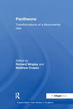Image of PantheonsTransformations of a Monumental Idea