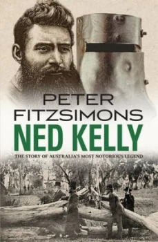 Image of Ned Kelly by Peter Fitzsimons Hardback