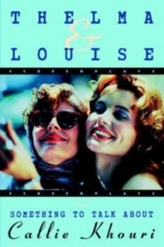 Image of Thelma and Louise by Callie Khouri Paperback