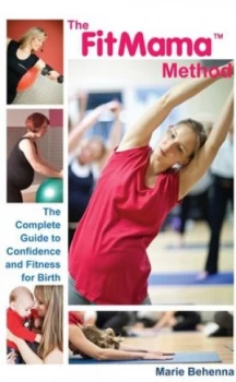 Image of The Fitmama Method by Marie Behenna Book
