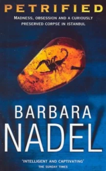 Image of Petrified by Barbara Nadel Paperback