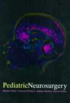 Image of Pediatric Neurosurgery by Maurice Choux Hardback