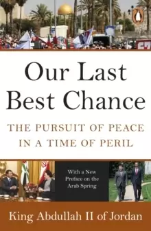 Image of Our Last Best Chance : The Pursuit of Peace in a Time of Peril