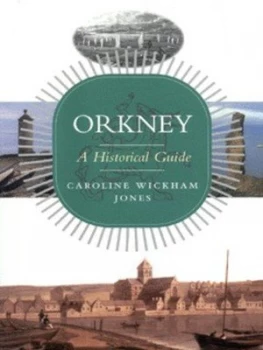 Image of Orkney by Caroline Wickham-Jones Book