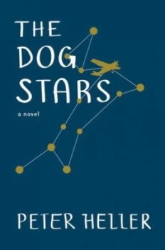 Image of The Dog Stars by Peter Heller Hardback