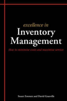 Image of Excellence in Inventory Management by Stuart Emmett and David Granville Paperback