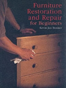 Image of Furniture Restoration and Repair for Beginners by Kevin Jan Bonner Paperback