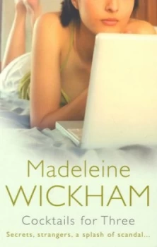 Image of Cocktails for Three by Madeleine Wickham Paperback