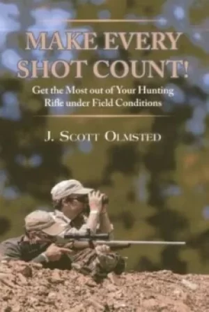 Image of Make Every Shot Count by Scott Olmsted
