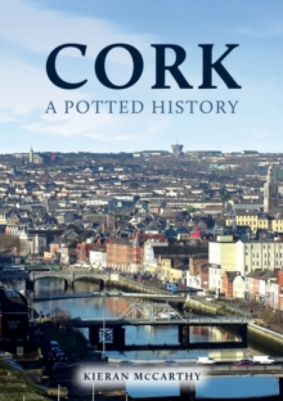 Image of Cork: A Potted History Paperback / softback