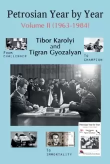 Image of Petrosian Year by Year: Volume II (1963-1984)