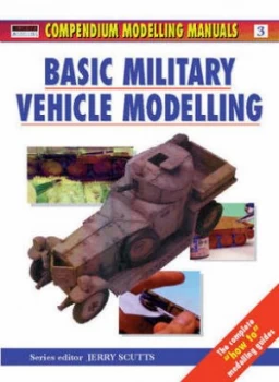 Image of Basic Military Vehicle Modelling by Jerry Scutts Paperback
