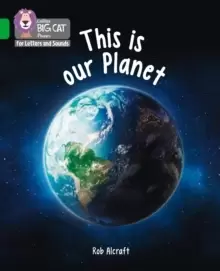 Image of This is Our Planet : Band 05/Green