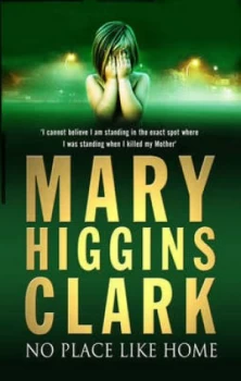 Image of No Place like Home by Mary Higgins Clark Book