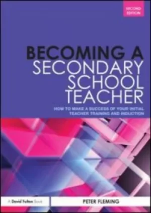 Image of Becoming a secondary school teacher by Peter Fleming