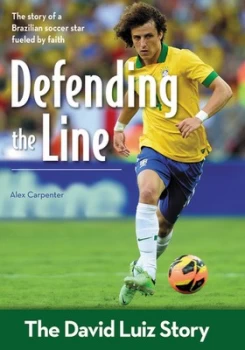 Image of Defending the Line by Alex Carpenter Book