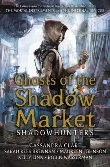 Image of Ghosts of the Shadow Market