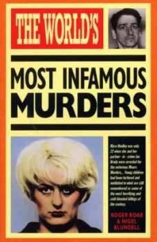 Image of Worlds Most Infamous Murders Paperback