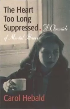 Image of The heart too long suppressed by Carol Hebald