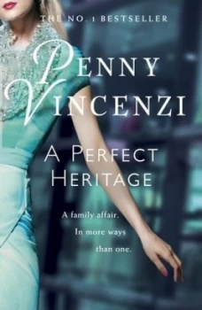 Image of A Perfect Heritage by Penny Vincenzi Book