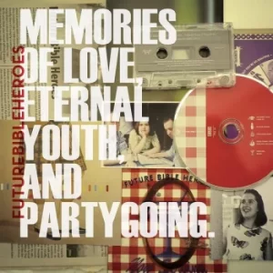 image of Future Bible Heroes &lrm;- Memories Of Love, Eternal Youth, And Partygoing CD