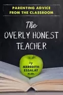 Image of overly honest teacher parenting advice from the classroom