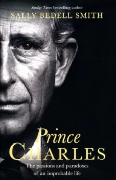 Image of Prince Charles by Sally Bedell Smith Hardback