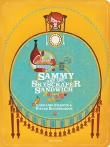 Image of Sammy and the Skyscraper Sandwich